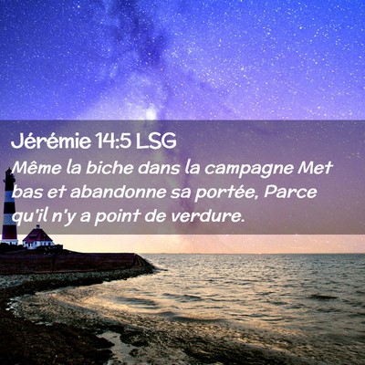 Picture 02 - Jérémie 14:5 LSG - Même la biche dans la campagne Met bas et - Bible Verse Picture