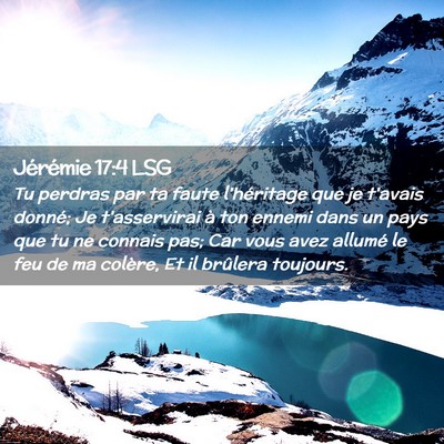 Picture 02 - Jérémie 17:4 LSG - Tu perdras par ta faute l'héritage que je - Bible Verse Picture