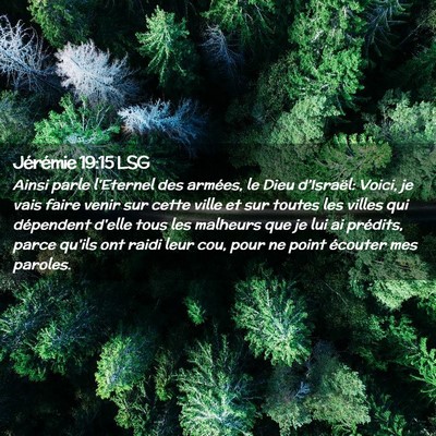 Picture 02 - Jérémie 19:15 LSG - Ainsi parle l'Eternel des armées, le Dieu - Bible Verse Picture