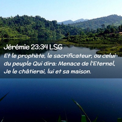 Picture 02 - Jérémie 23:34 LSG - Et le prophète, le sacrificateur, ou celui du - Bible Verse Picture
