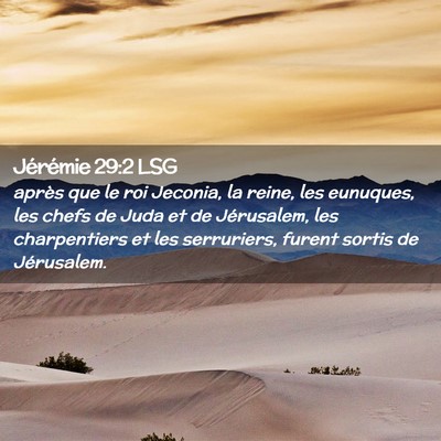 Picture 02 - Jérémie 29:2 LSG - après que le roi Jeconia, la reine, les - Bible Verse Picture