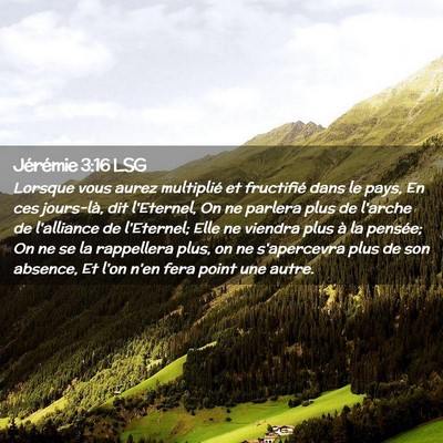Picture 02 - Jérémie 3:16 LSG - Lorsque vous aurez multiplié et fructifié dans - Bible Verse Picture