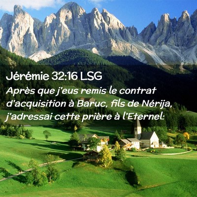 Picture 02 - Jérémie 32:16 LSG - Après que j'eus remis le contrat d'acquisition - Bible Verse Picture