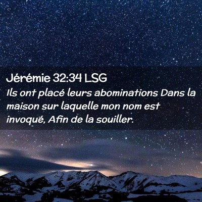 Picture 02 - Jérémie 32:34 LSG - Ils ont placé leurs abominations Dans la maison - Bible Verse Picture