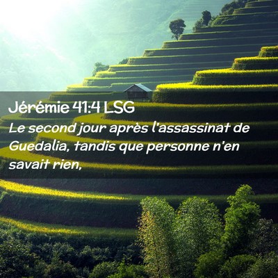 Picture 02 - Jérémie 41:4 LSG - Le second jour après l'assassinat de Guedalia, - Bible Verse Picture