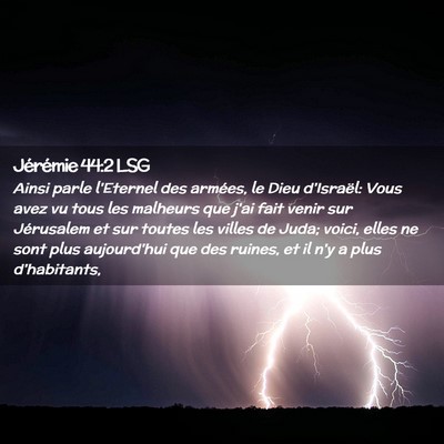 Picture 02 - Jérémie 44:2 LSG - Ainsi parle l'Eternel des armées, le Dieu - Bible Verse Picture