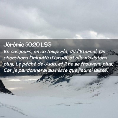 Picture 02 - Jérémie 50:20 LSG - En ces jours, en ce temps-là, dit l'Eternel, On - Bible Verse Picture