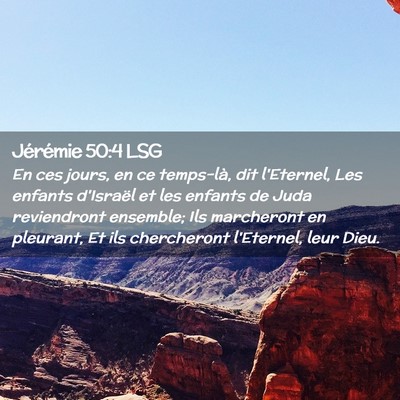Picture 02 - Jérémie 50:4 LSG - En ces jours, en ce temps-là, dit l'Eternel, Les - Bible Verse Picture
