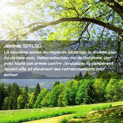 Picture 02 - Jérémie 52:4 LSG - La neuvième année du règne de Sédécias, le - Bible Verse Picture