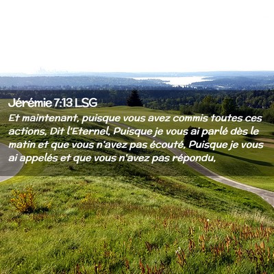 Picture 02 - Jérémie 7:13 LSG - Et maintenant, puisque vous avez commis toutes - Bible Verse Picture