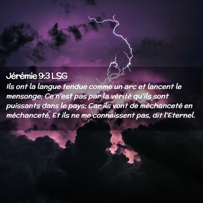 Picture 02 - Jérémie 9:3 LSG - Ils ont la langue tendue comme un arc et lancent - Bible Verse Picture