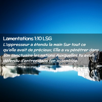 Picture 02 - Lamentations 1:10 LSG - L'oppresseur a étendu la main Sur tout ce - Bible Verse Picture