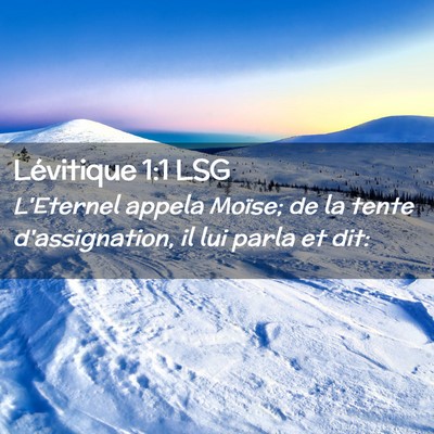 Picture 02 - Lévitique 1:1 LSG - L'Eternel appela Moïse; de la tente - Bible Verse Picture