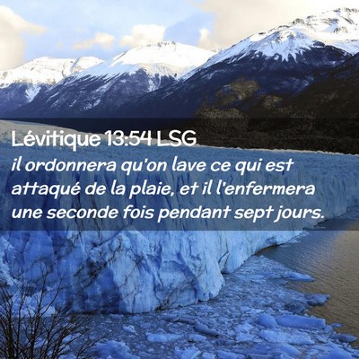 Picture 02 - Lévitique 13:54 LSG - il ordonnera qu'on lave ce qui est attaqué de la - Bible Verse Picture