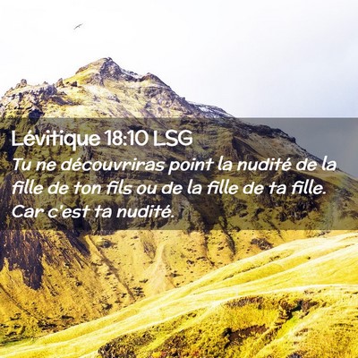 Picture 02 - Lévitique 18:10 LSG - Tu ne découvriras point la nudité de la fille - Bible Verse Picture