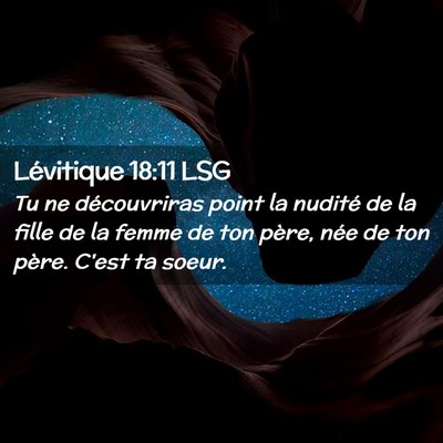 Picture 02 - Lévitique 18:11 LSG - Tu ne découvriras point la nudité de la fille - Bible Verse Picture