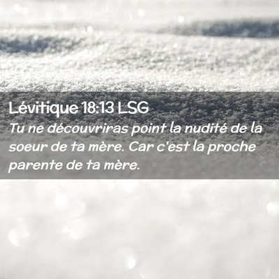 Picture 02 - Lévitique 18:13 LSG - Tu ne découvriras point la nudité de la soeur - Bible Verse Picture
