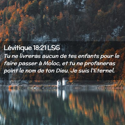 Picture 02 - Lévitique 18:21 LSG - Tu ne livreras aucun de tes enfants pour le faire - Bible Verse Picture