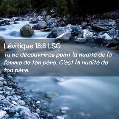 Picture 02 - Lévitique 18:8 LSG - Tu ne découvriras point la nudité de la femme - Bible Verse Picture