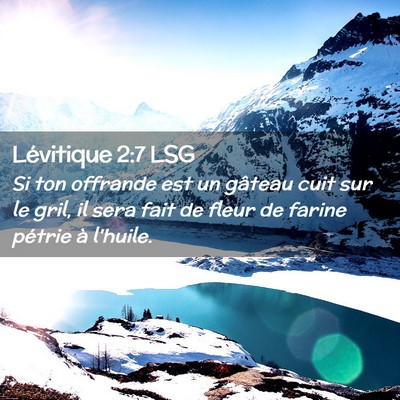 Picture 02 - Lévitique 2:7 LSG - Si ton offrande est un gâteau cuit sur le gril, - Bible Verse Picture