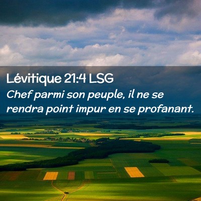 Picture 02 - Lévitique 21:4 LSG - Chef parmi son peuple, il ne se rendra point - Bible Verse Picture