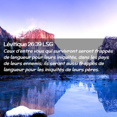 Picture 02 - Lévitique 26:39 LSG - Ceux d'entre vous qui survivront seront frappés - Bible Verse Picture