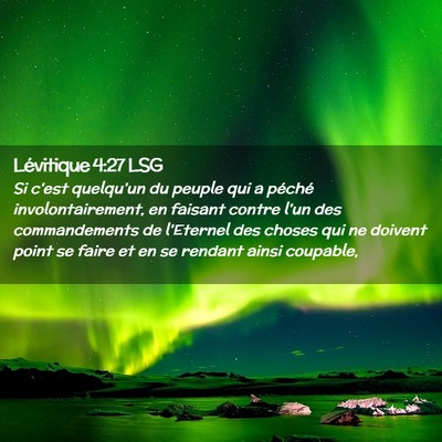 Picture 02 - Lévitique 4:27 LSG - Si c'est quelqu'un du peuple qui a péché - Bible Verse Picture