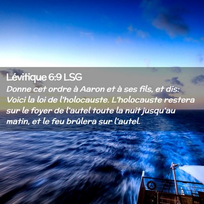 Picture 02 - Lévitique 6:9 LSG - Donne cet ordre à Aaron et à ses fils, et dis: - Bible Verse Picture