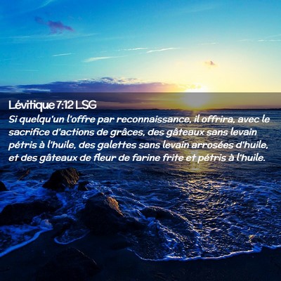 Picture 02 - Lévitique 7:12 LSG - Si quelqu'un l'offre par reconnaissance, il - Bible Verse Picture