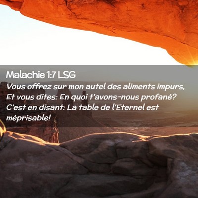 Picture 02 - Malachie 1:7 LSG - Vous offrez sur mon autel des aliments impurs, Et - Bible Verse Picture