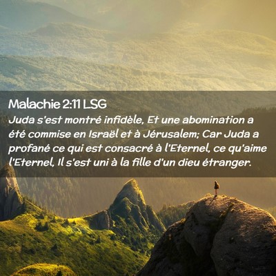 Picture 02 - Malachie 2:11 LSG - Juda s'est montré infidèle, Et une abomination - Bible Verse Picture