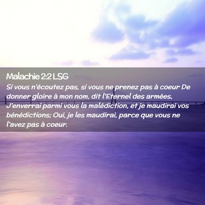 Picture 02 - Malachie 2:2 LSG - Si vous n'écoutez pas, si vous ne prenez pas à - Bible Verse Picture
