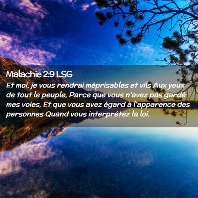 Picture 02 - Malachie 2:9 LSG - Et moi, je vous rendrai méprisables et vils Aux - Bible Verse Picture