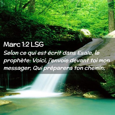 Picture 02 - Marc 1:2 LSG - Selon ce qui est écrit dans Esaïe, le - Bible Verse Picture