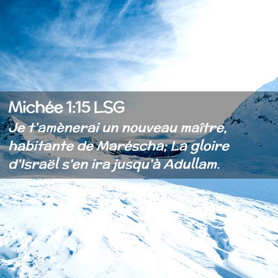 Picture 02 - Michée 1:15 LSG - Je t'amènerai un nouveau maître, habitante de - Bible Verse Picture