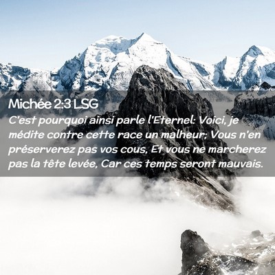 Picture 02 - Michée 2:3 LSG - C'est pourquoi ainsi parle l'Eternel: Voici, je - Bible Verse Picture