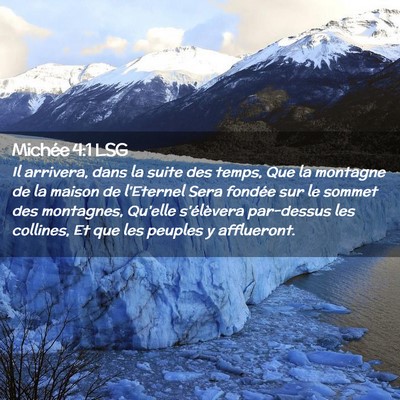 Picture 02 - Michée 4:1 LSG - Il arrivera, dans la suite des temps, Que la - Bible Verse Picture