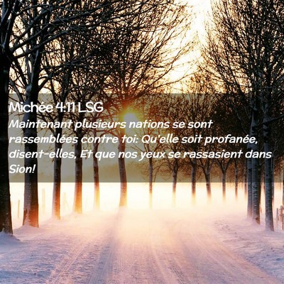 Picture 02 - Michée 4:11 LSG - Maintenant plusieurs nations se sont rassemblées - Bible Verse Picture