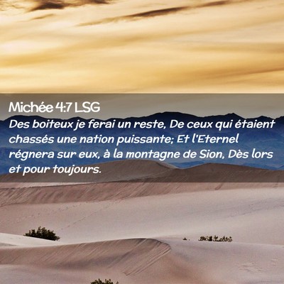 Picture 02 - Michée 4:7 LSG - Des boiteux je ferai un reste, De ceux qui - Bible Verse Picture