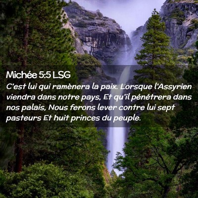 Picture 02 - Michée 5:5 LSG - C'est lui qui ramènera la paix. Lorsque - Bible Verse Picture
