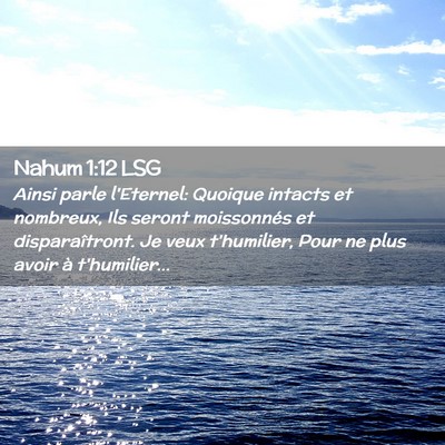 Picture 02 - Nahum 1:12 LSG - Ainsi parle l'Eternel: Quoique intacts et - Bible Verse Picture