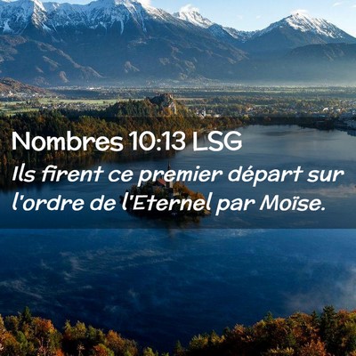 Picture 02 - Nombres 10:13 LSG - Ils firent ce premier départ sur l'ordre de - Bible Verse Picture