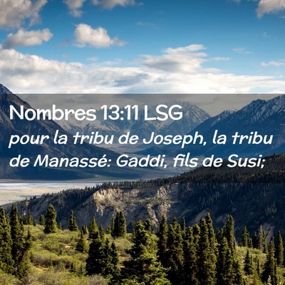 Picture 02 - Nombres 13:11 LSG - pour la tribu de Joseph, la tribu de Manassé: - Bible Verse Picture