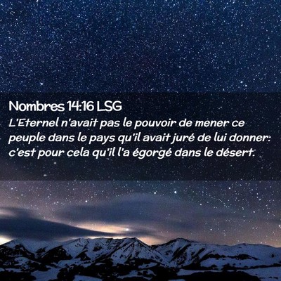 Picture 02 - Nombres 14:16 LSG - L'Eternel n'avait pas le pouvoir de mener ce - Bible Verse Picture