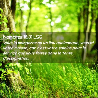 Picture 02 - Nombres 18:31 LSG - Vous la mangerez en un lieu quelconque, vous et - Bible Verse Picture