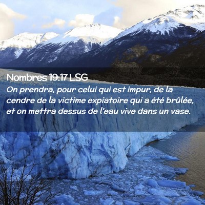 Picture 02 - Nombres 19:17 LSG - On prendra, pour celui qui est impur, de la - Bible Verse Picture