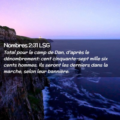 Picture 02 - Nombres 2:31 LSG - Total pour le camp de Dan, d'après le - Bible Verse Picture