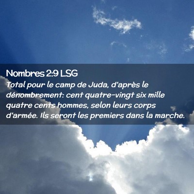 Picture 02 - Nombres 2:9 LSG - Total pour le camp de Juda, d'après le - Bible Verse Picture