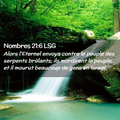 Picture 02 - Nombres 21:6 LSG - Alors l'Eternel envoya contre le peuple des - Bible Verse Picture