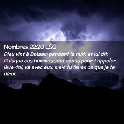Picture 02 - Nombres 22:20 LSG - Dieu vint à Balaam pendant la nuit, et lui dit: - Bible Verse Picture